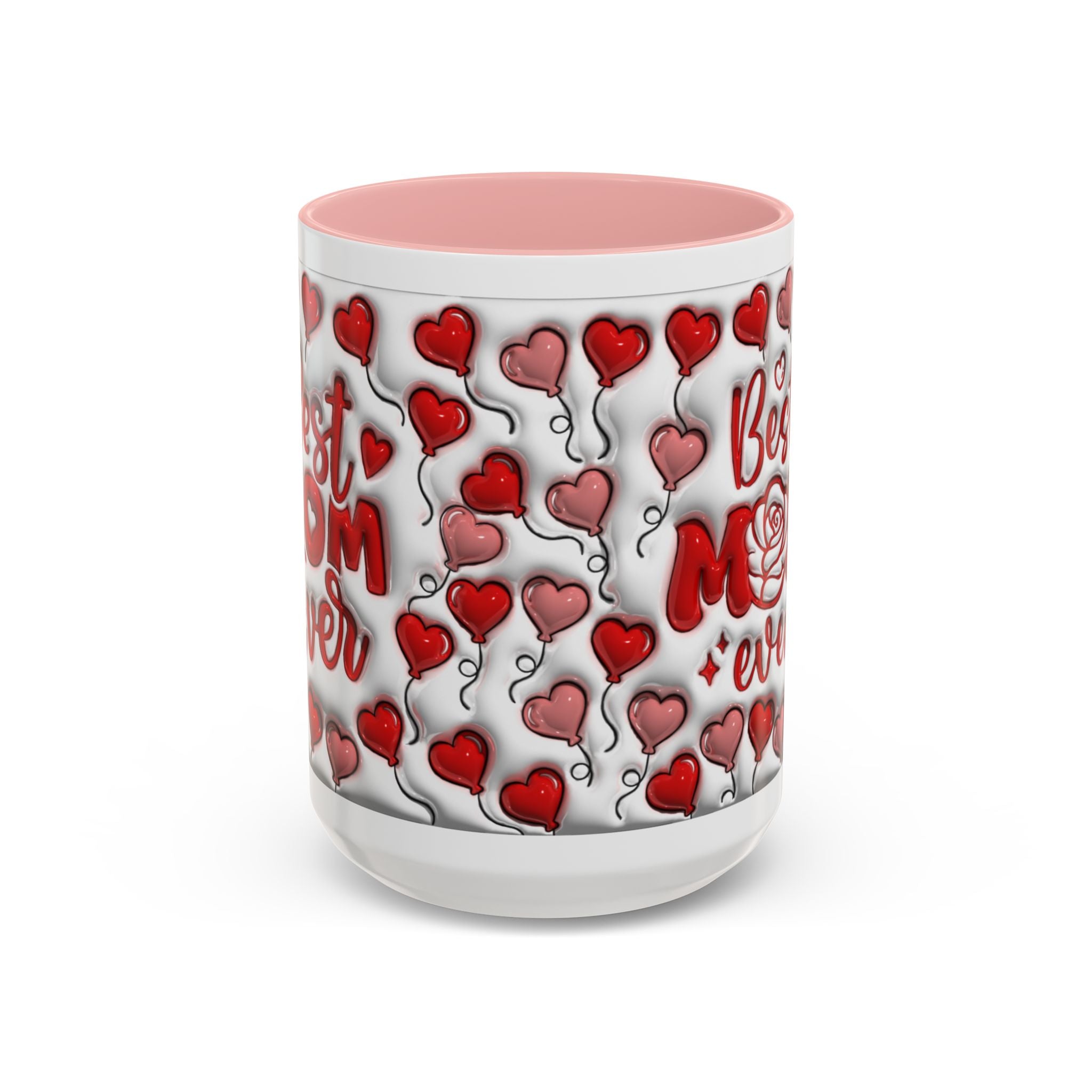 Best Mom Ever Valentines Day Hearts Accent Coffee Mug (11, 15oz)