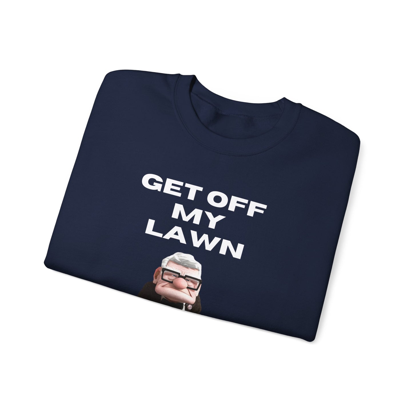 GET OFF My Lawn Unisex Heavy Blend Crewneck Sweatshirt