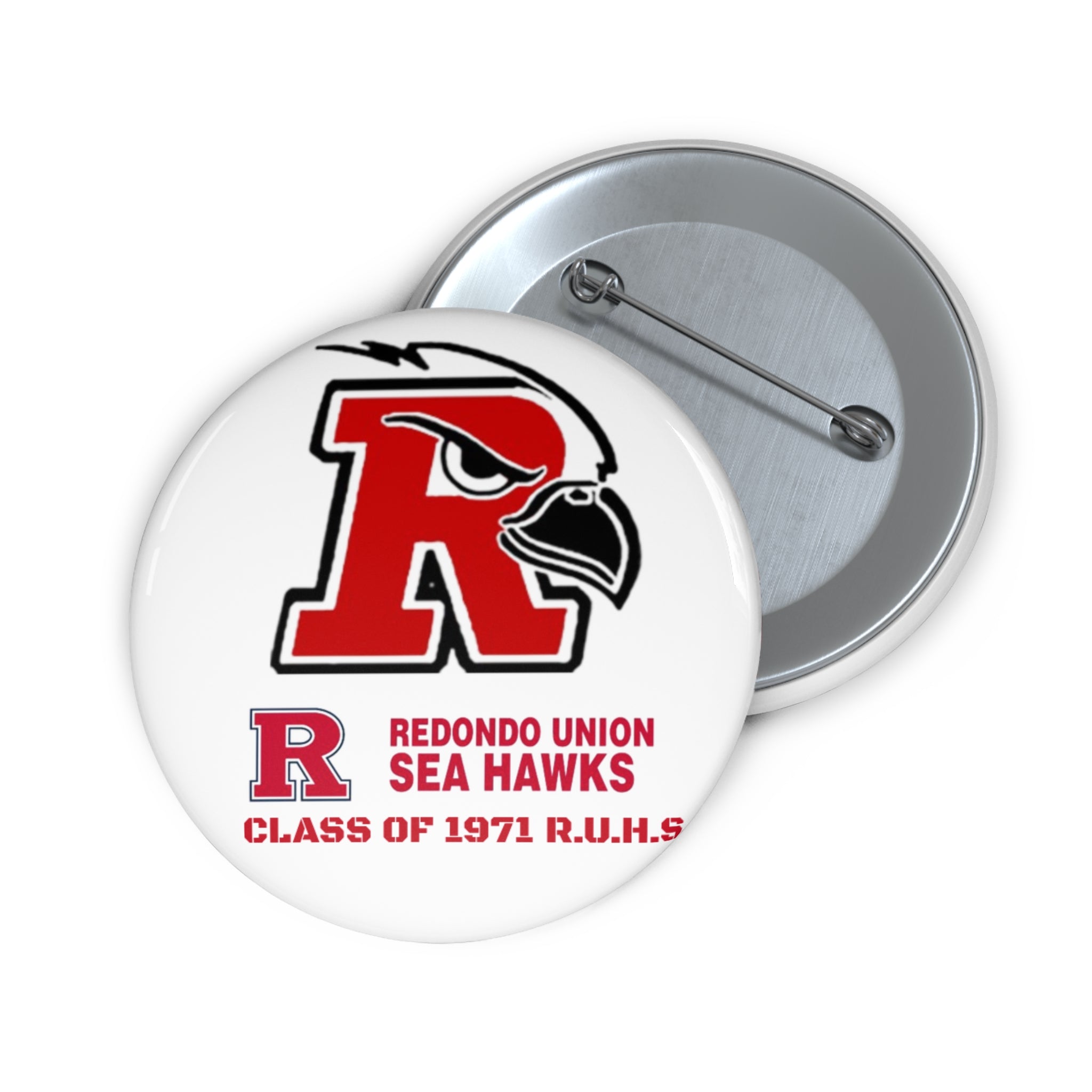 Redondo Union High Class of 1971 - Custom Pin Buttons