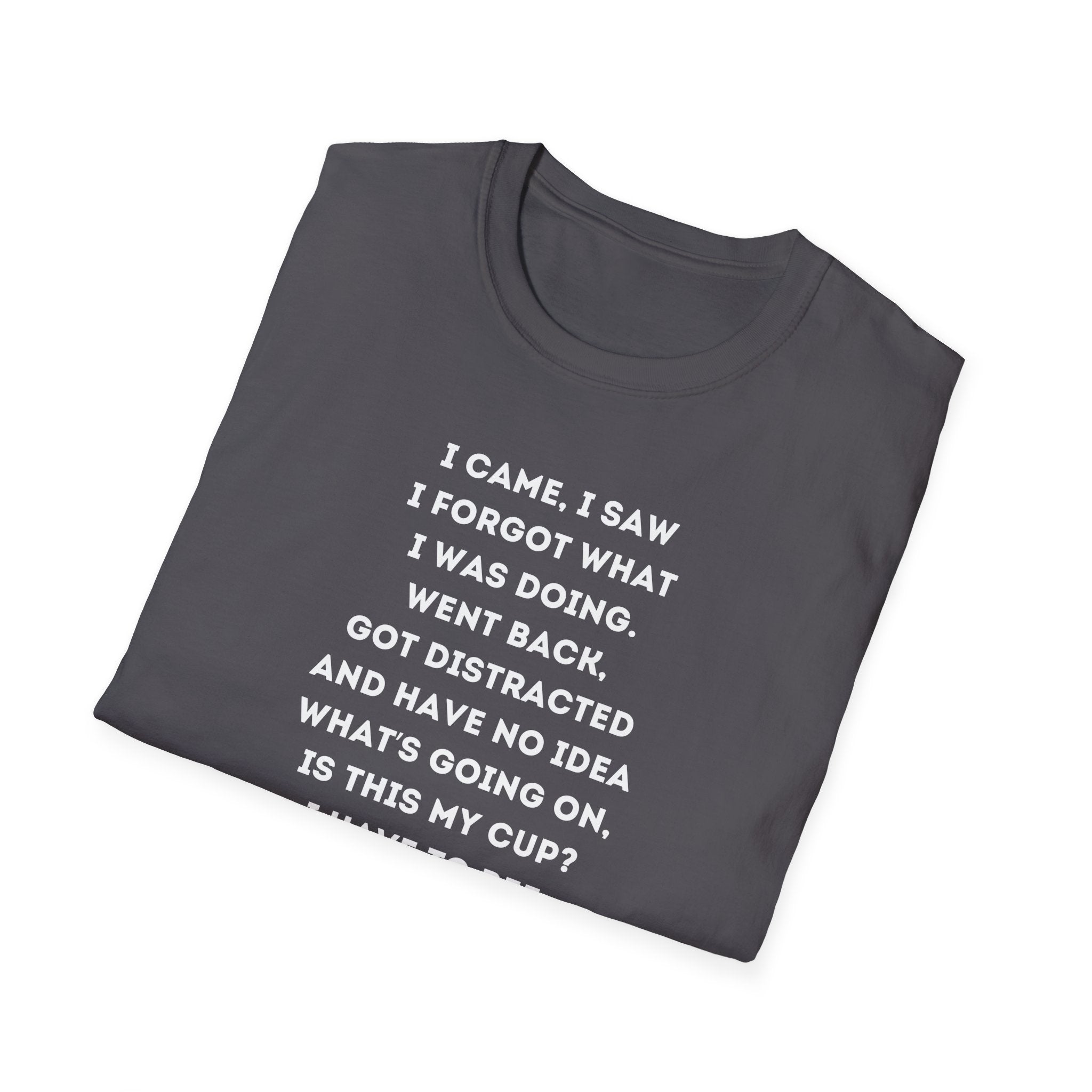 Funny Forgetful Grandpa Quote T-Shirt | I Got to Pee Coffee Cute Cartoon, Humorous Text Tee