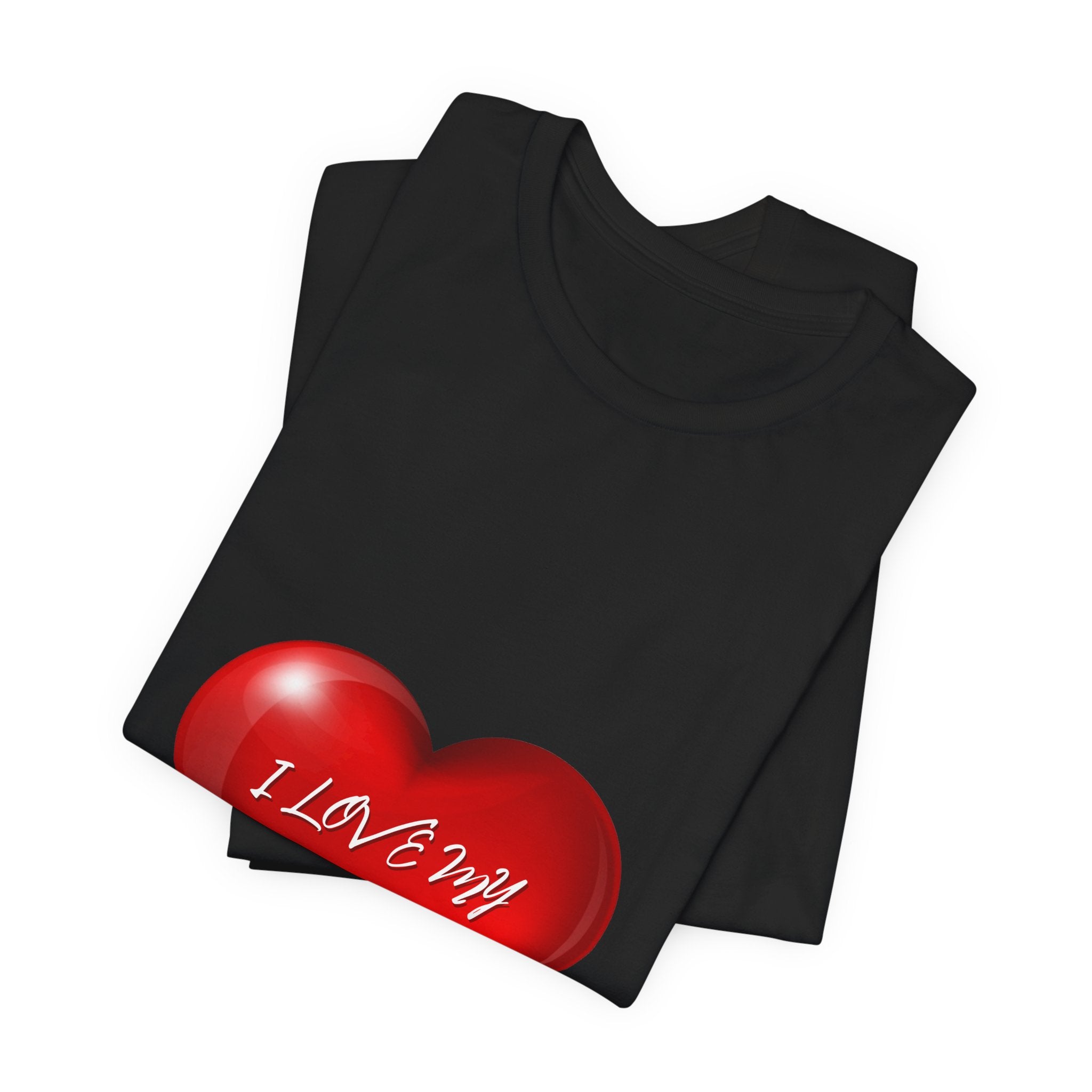 I Love My Mom! Unisex Jersey Short Sleeve Tee