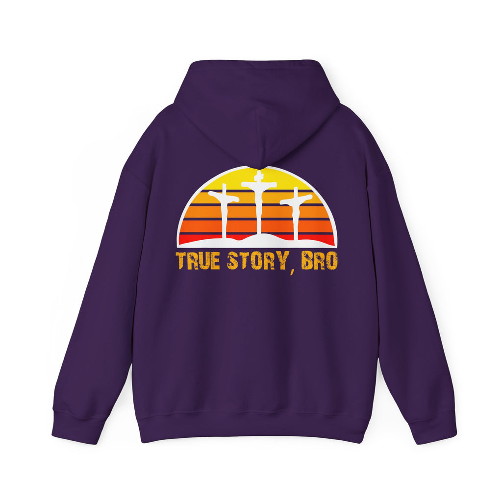 True Story Bro - Printed Both Sides) Unisex Heavy Blend Hooded Sweatshirt