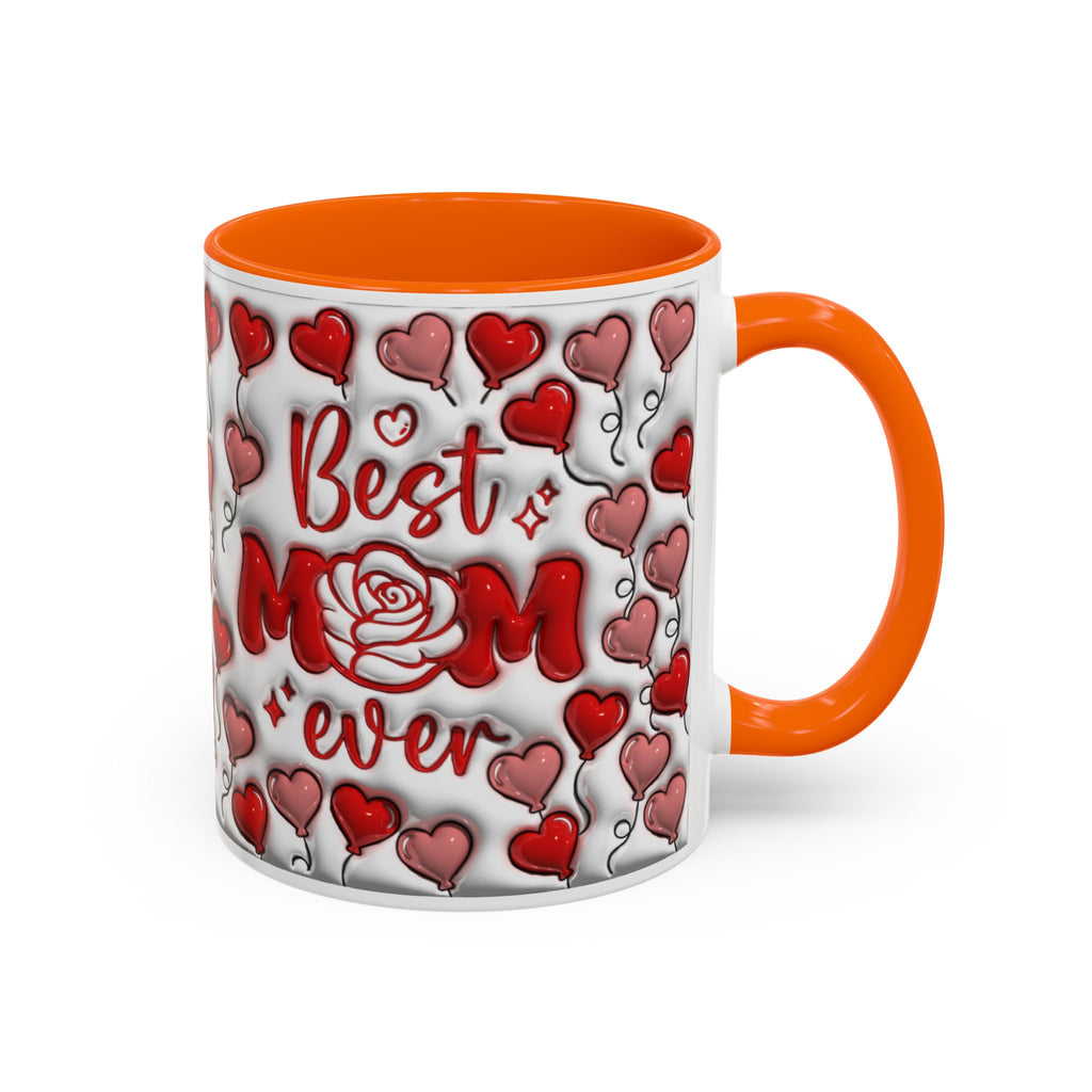 Best Mom Ever Valentines Day Hearts Accent Coffee Mug (11, 15oz)