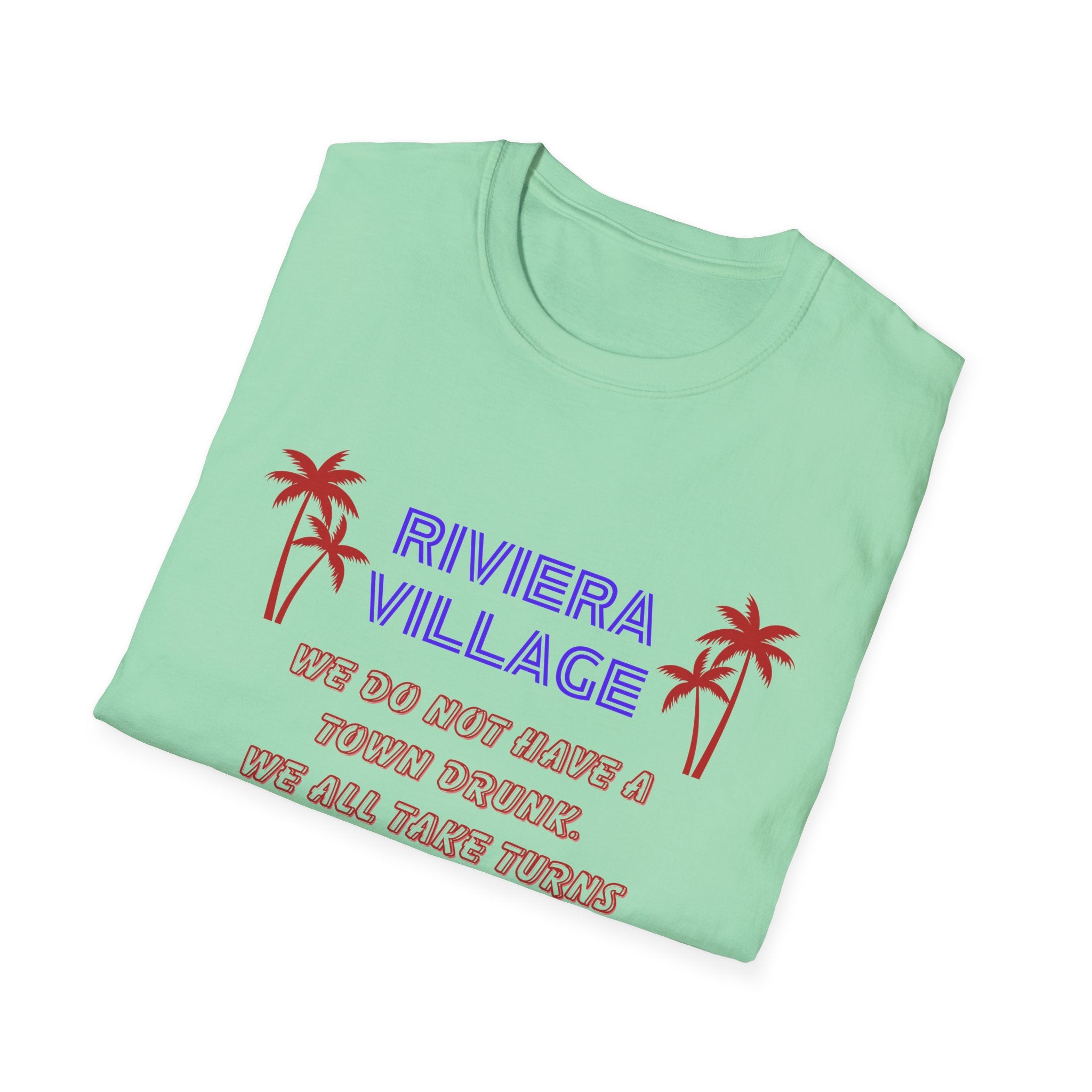 Riviera Village Redondo Beach - The Spillage People - Mens and Womans  Softstyle T-Shirt
