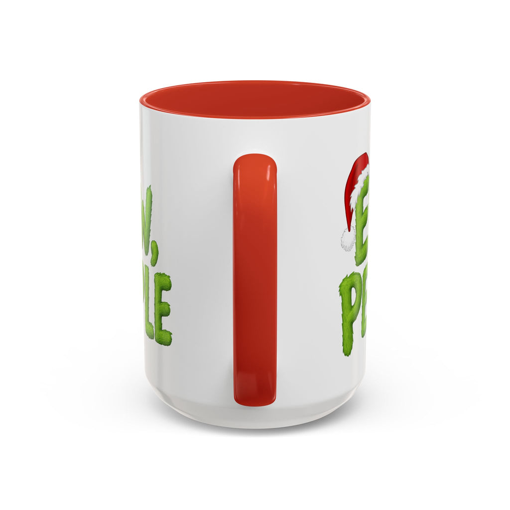 Eww People mug | Accent coffee mug, holiday Santa hat design