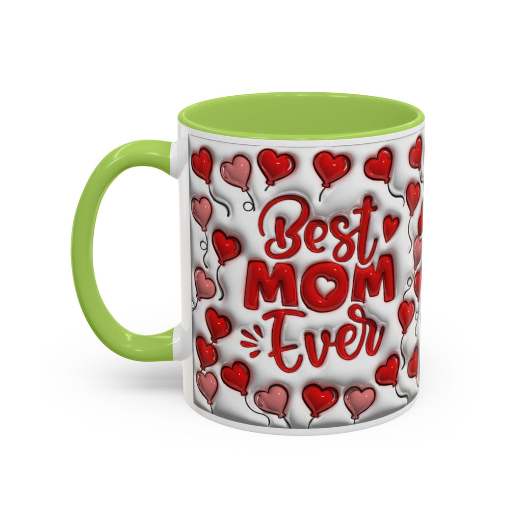 Best Mom Ever Valentines Day Hearts Accent Coffee Mug (11, 15oz)
