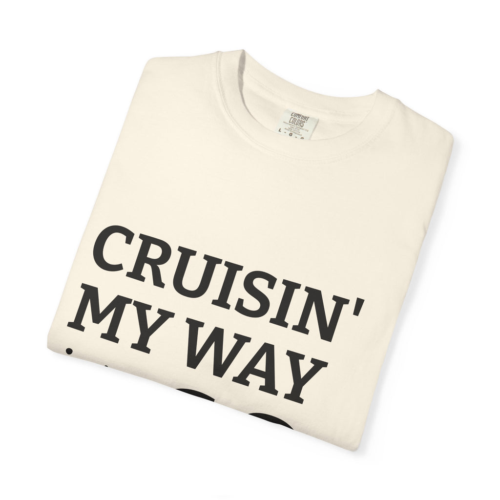 Cruisin' My Way Into 60 T-Shirt