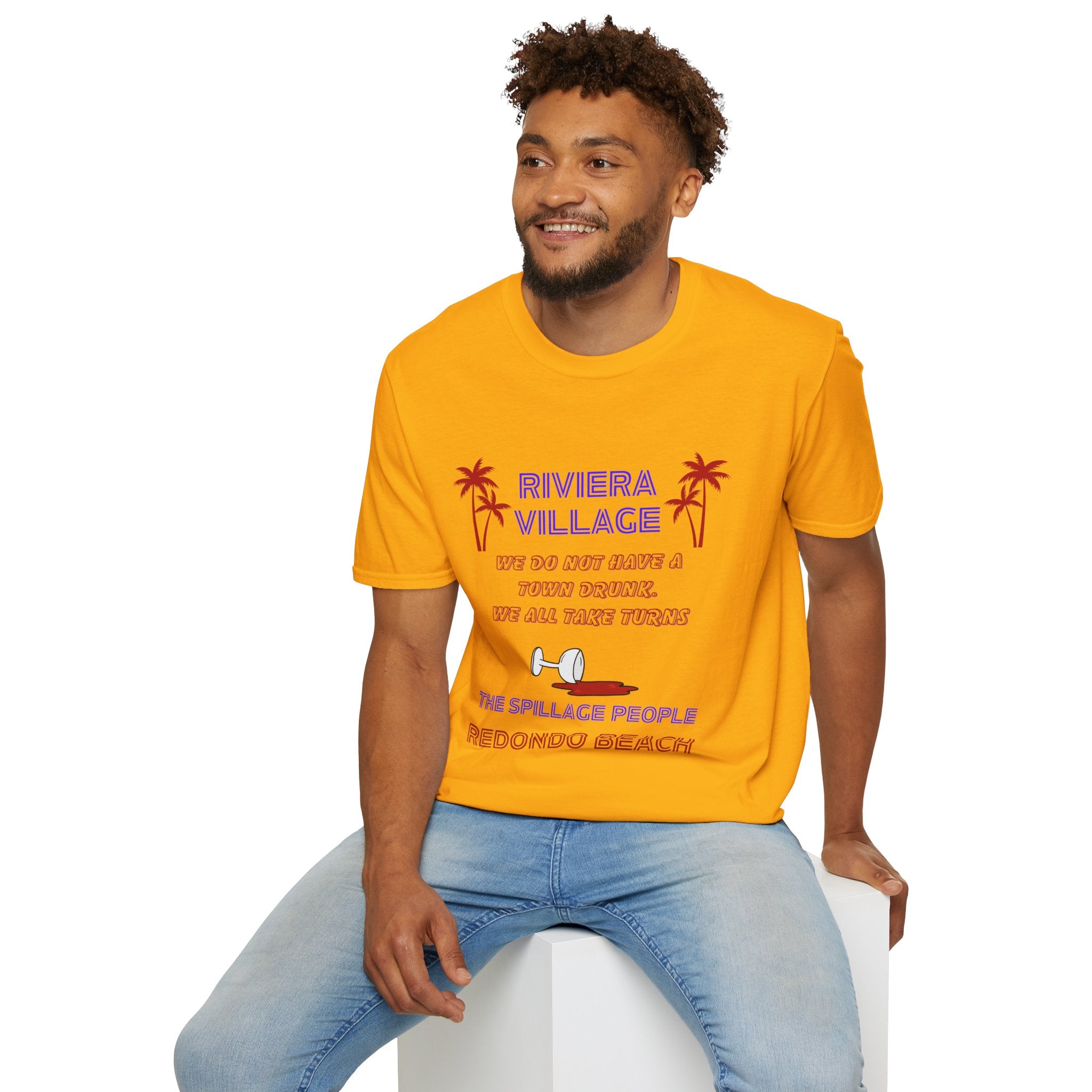 Riviera Village Redondo Beach - The Spillage People - Mens and Womans  Softstyle T-Shirt