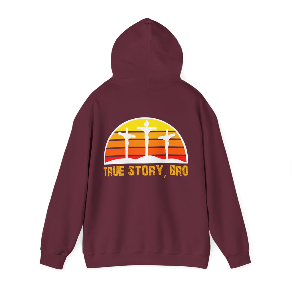 True Story Bro - Printed Both Sides) Unisex Heavy Blend Hooded Sweatshirt