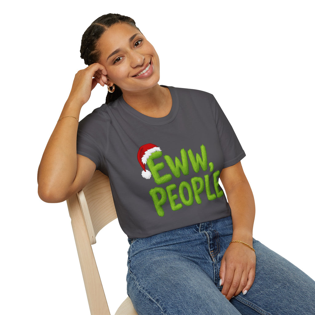 Eww, People T-Shirt | Funny Grinchy Santa Hat Holiday Tee