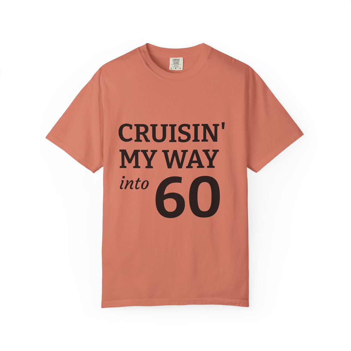 Cruisin' My Way Into 60 T-Shirt