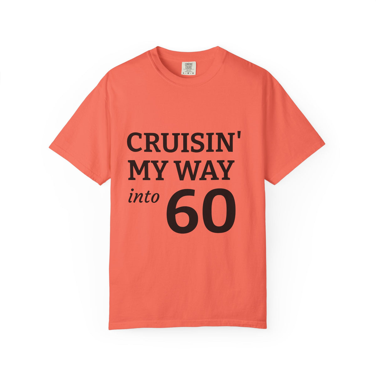 Cruisin' My Way Into 60 T-Shirt