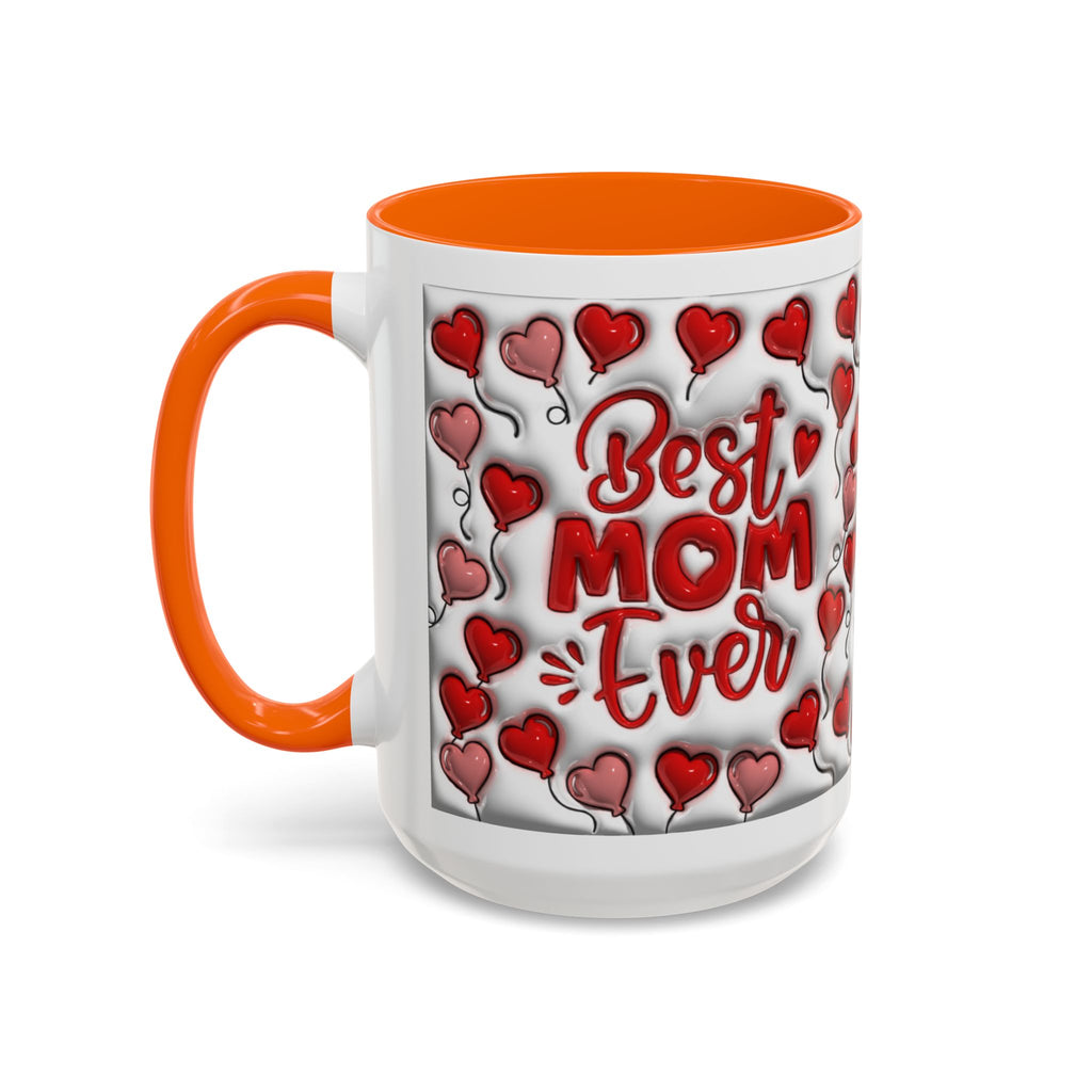 Best Mom Ever Valentines Day Hearts Accent Coffee Mug (11, 15oz)