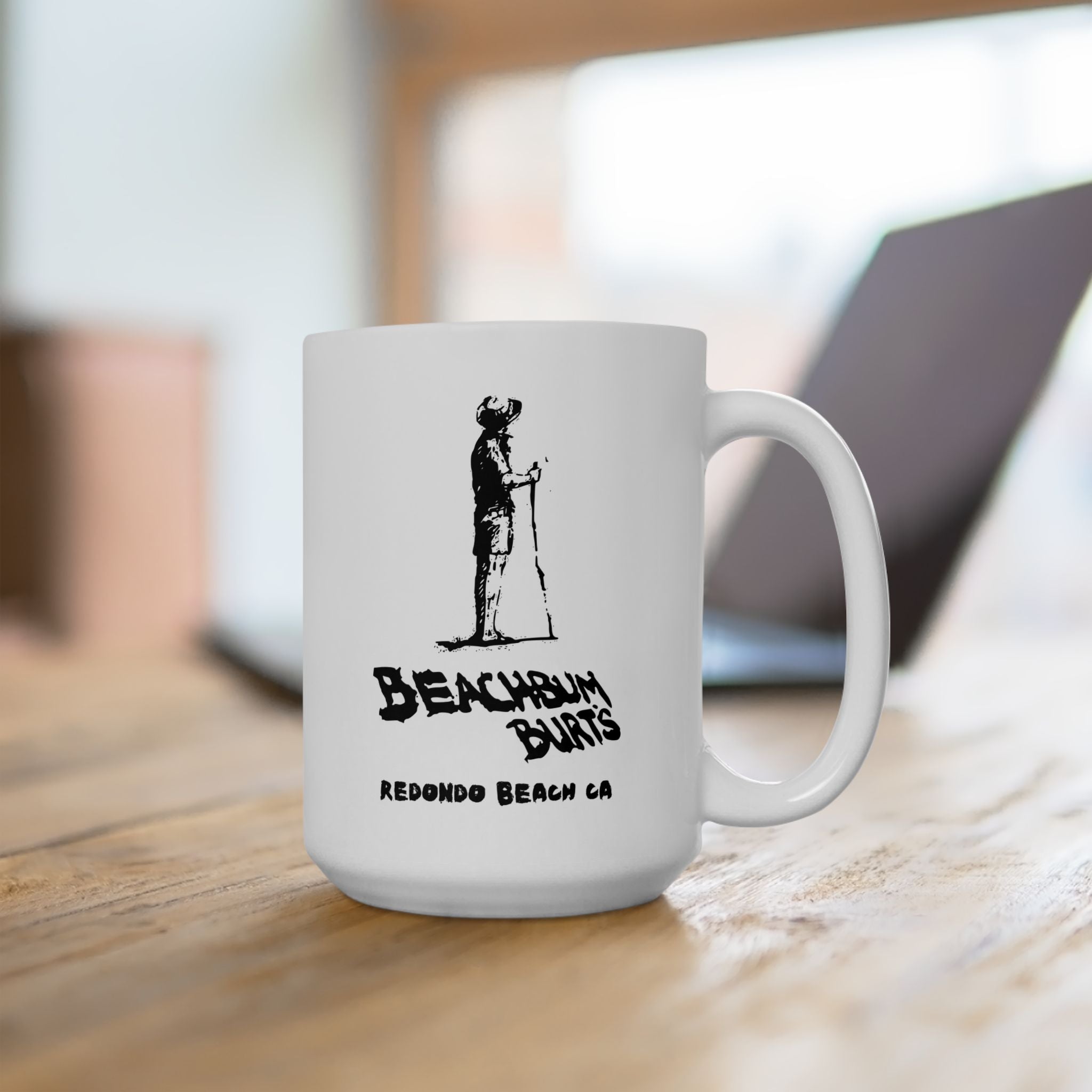 Beach Bum Burts ~ Redondo Beach California - Custom Ceramic Mug - Perfect Gift for Coffee Lovers, Home Decor, Gone But Not Forgotten