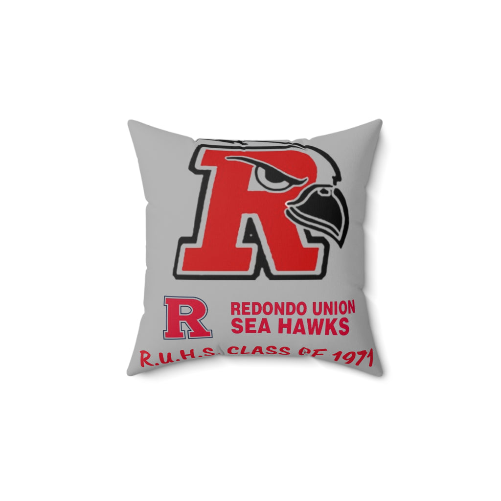 Redondo Beach Union High Class of 1971 - Spun Polyester Square Pillow