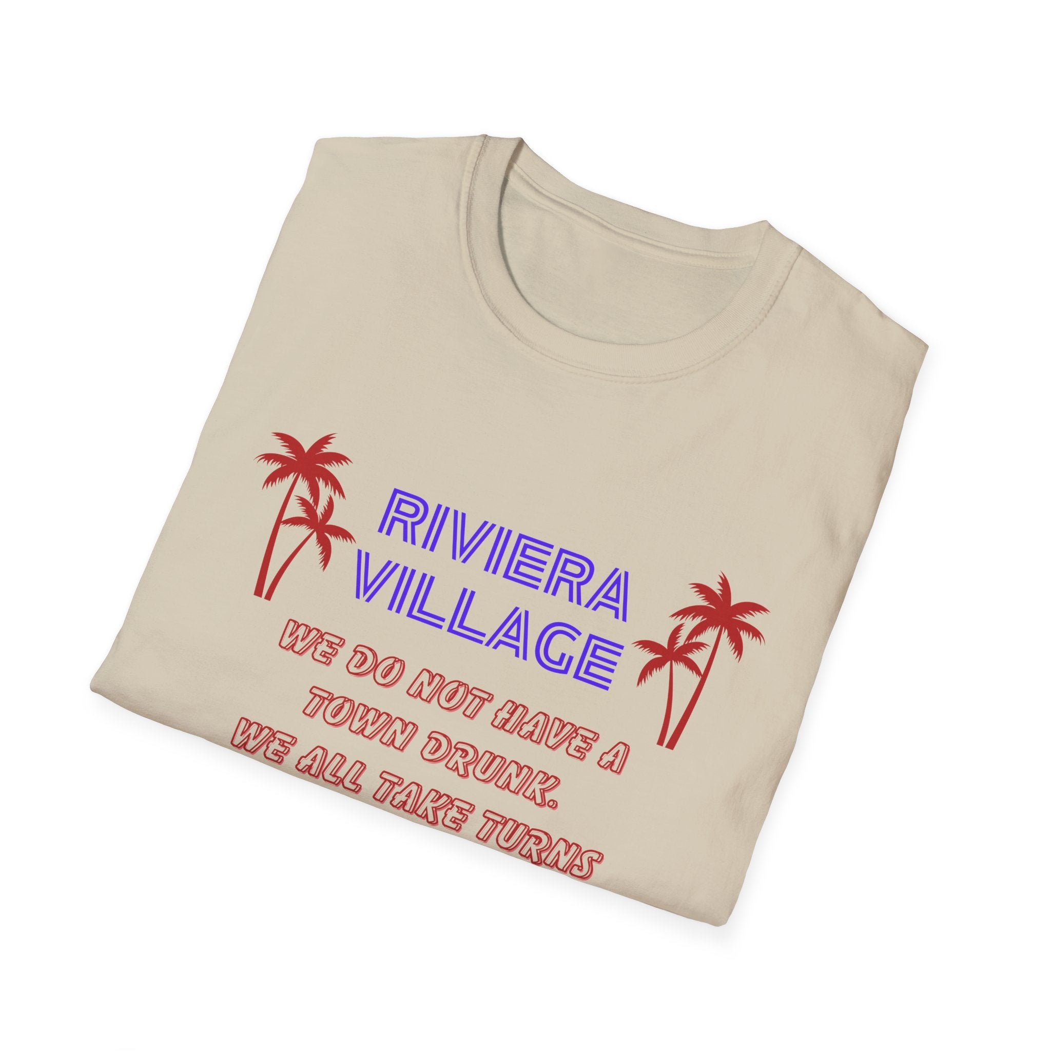 Riviera Village Redondo Beach - The Spillage People - Mens and Womans  Softstyle T-Shirt