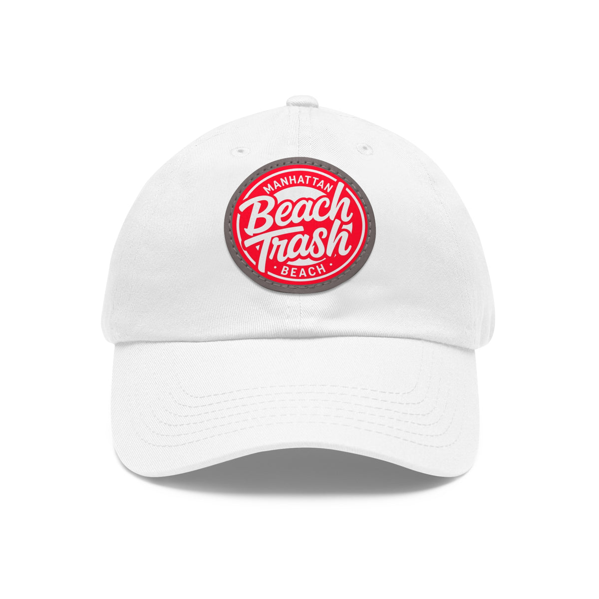 Proud to be Called Beach Trash Manhattan Beach  Leather Patch Dad Hat — Vintage Manhattan Beach Logo