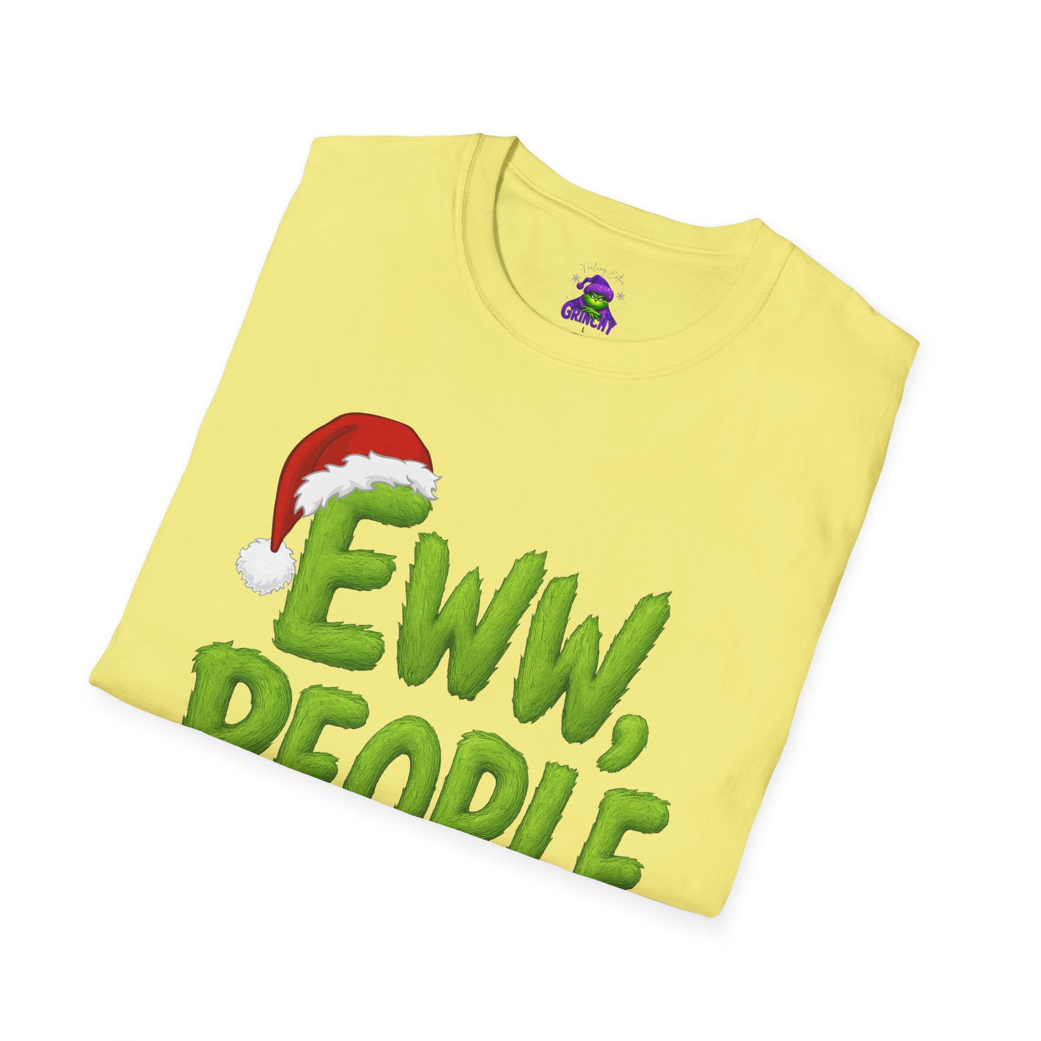 Eww, People T-Shirt | Funny Grinchy Santa Hat Holiday Tee