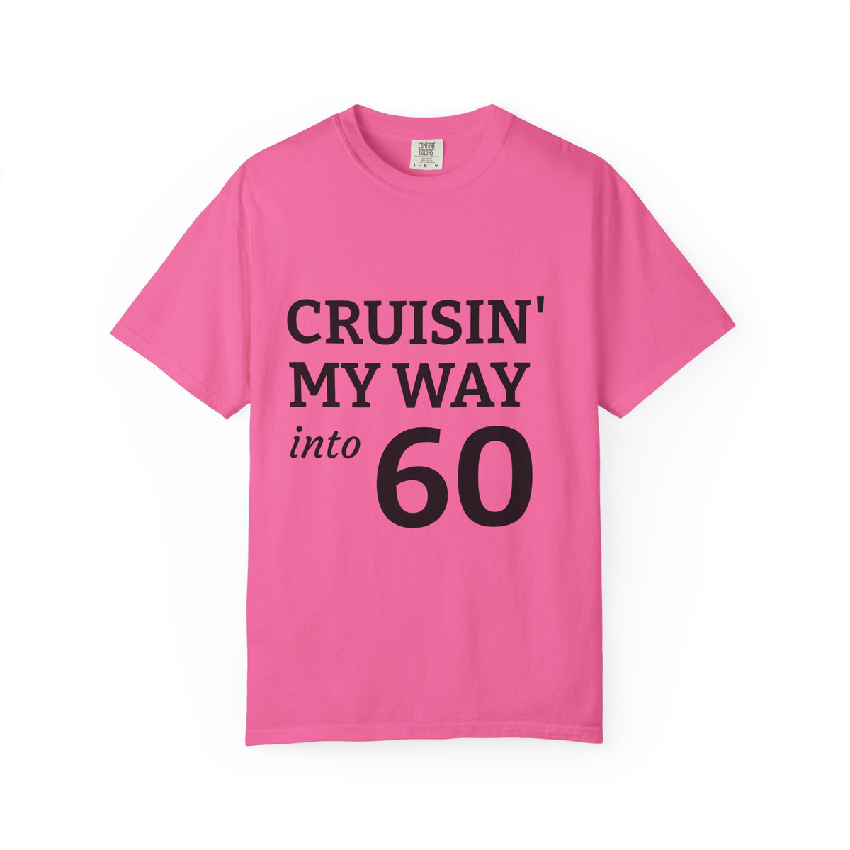 Cruisin' My Way Into 60 T-Shirt