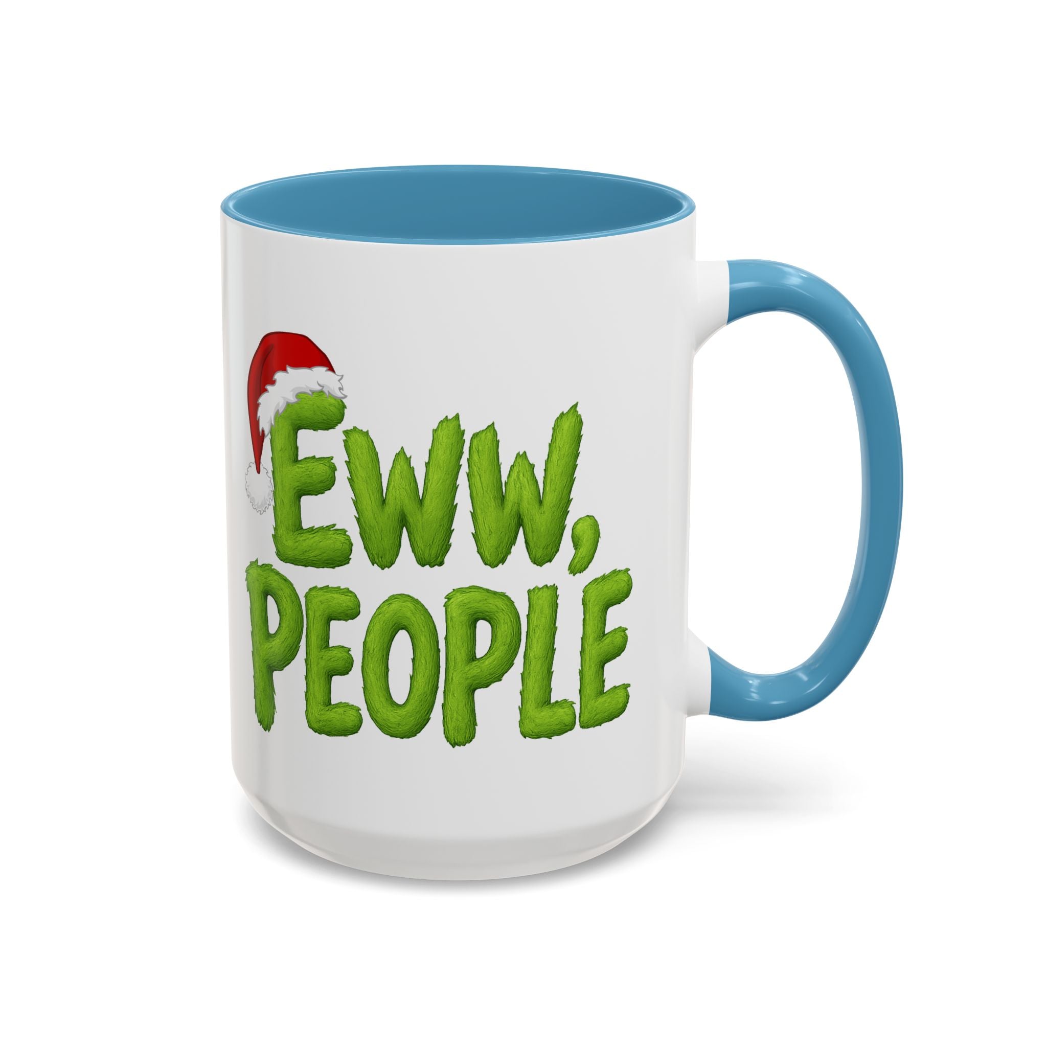 Eww People mug | Accent coffee mug, holiday Santa hat design