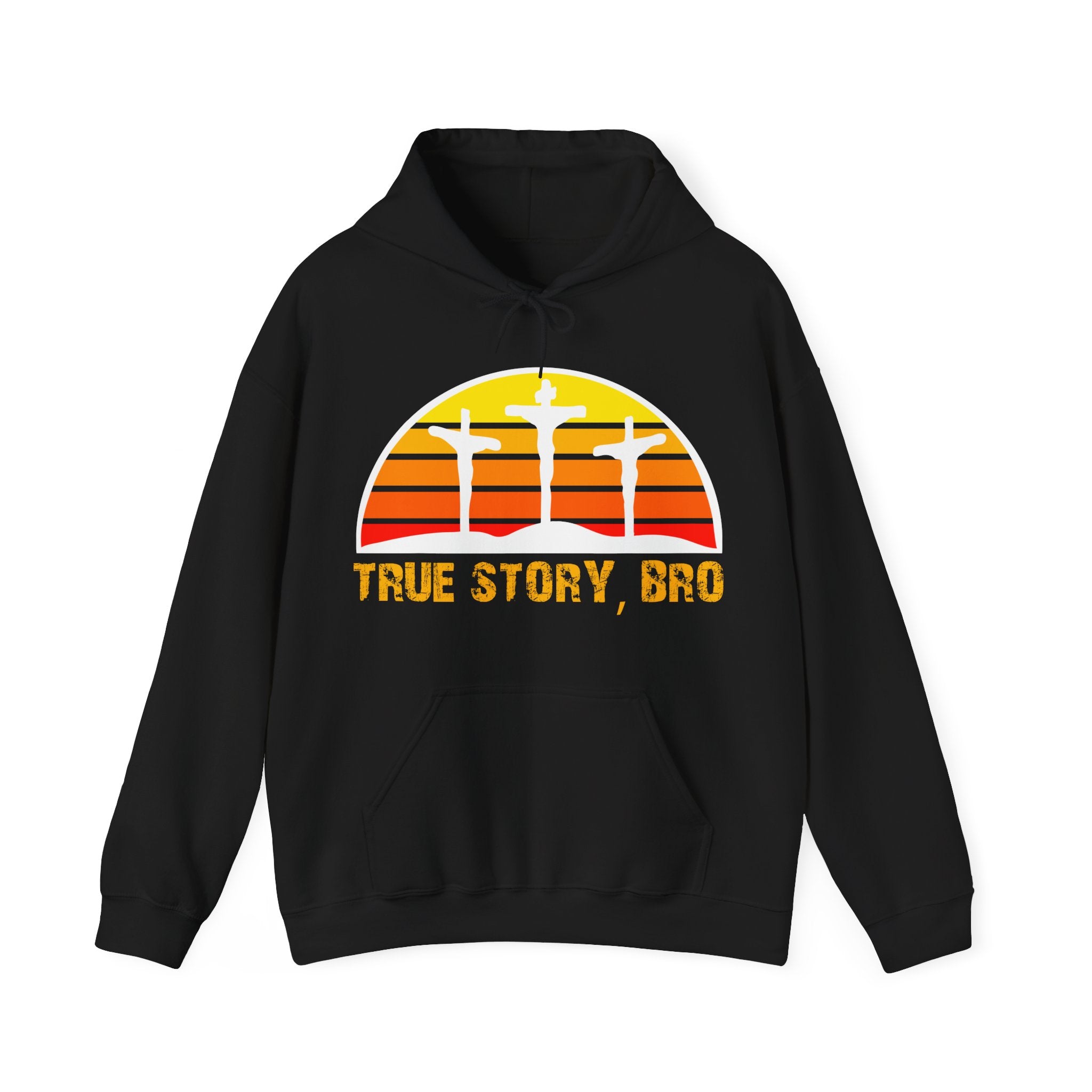 True Story Bro - Printed Both Sides) Unisex Heavy Blend Hooded Sweatshirt