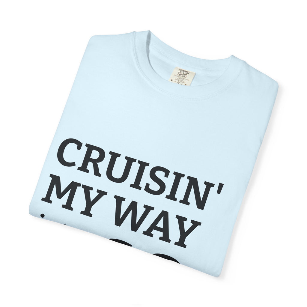 Cruisin' My Way Into 60 T-Shirt