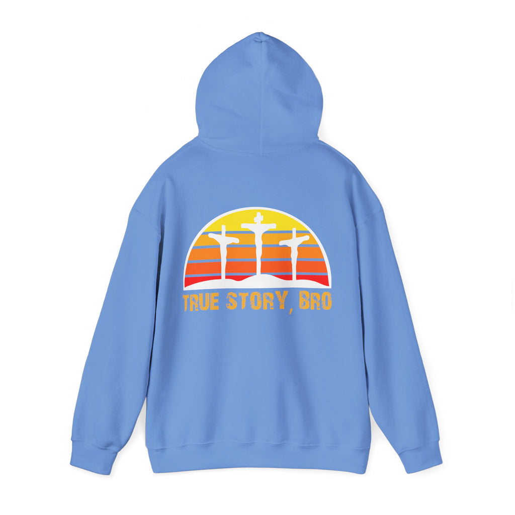 True Story Bro - Printed Both Sides) Unisex Heavy Blend Hooded Sweatshirt