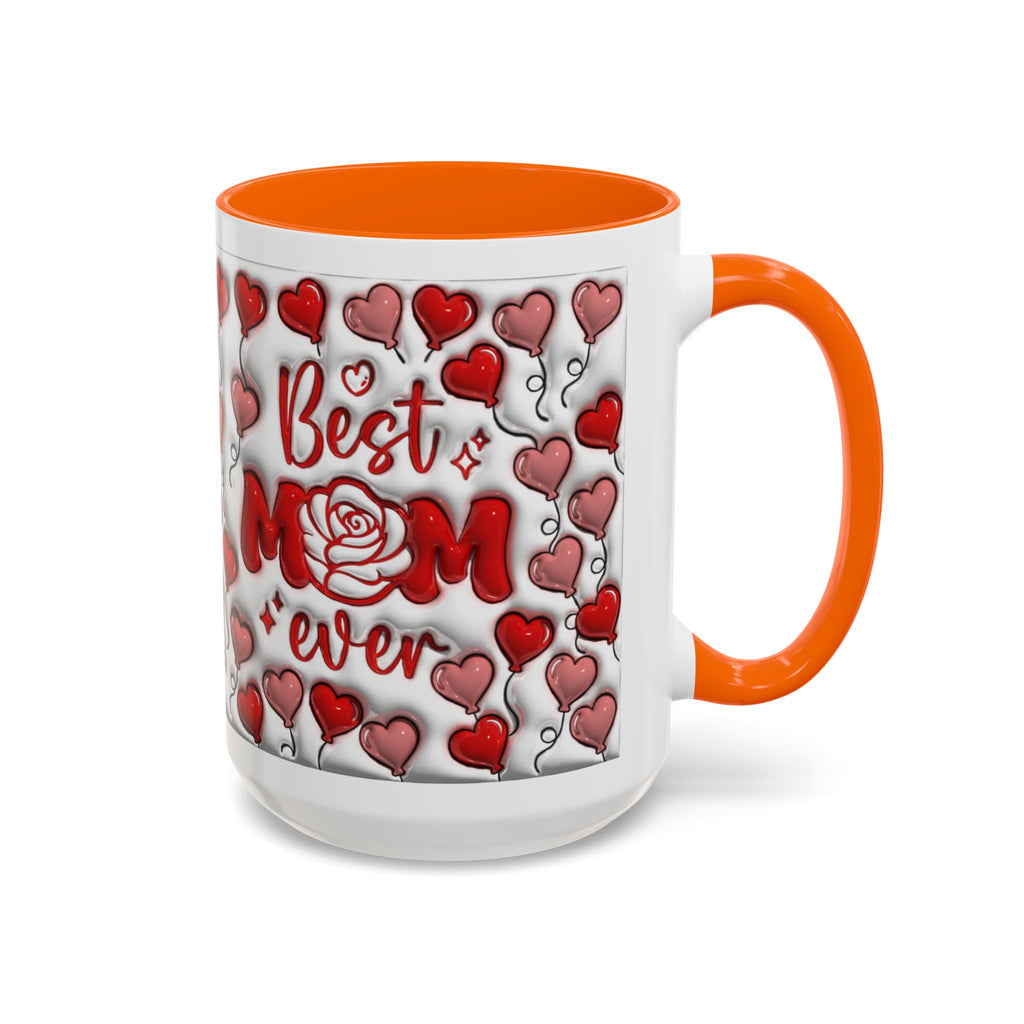 Best Mom Ever Valentines Day Hearts Accent Coffee Mug (11, 15oz)