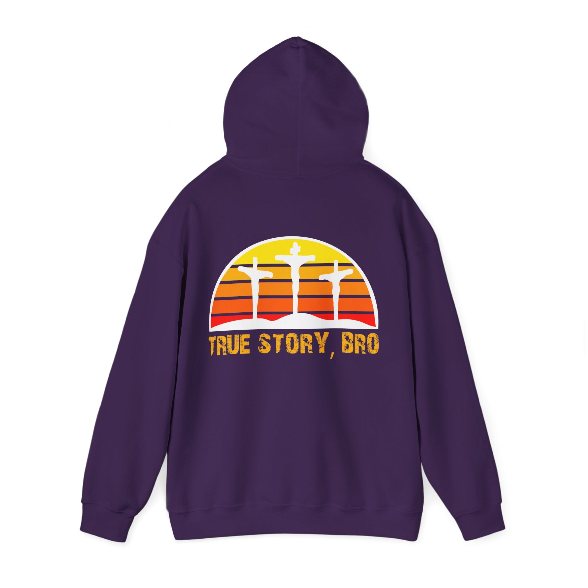 True Story Bro - Printed Both Sides) Unisex Heavy Blend Hooded Sweatshirt
