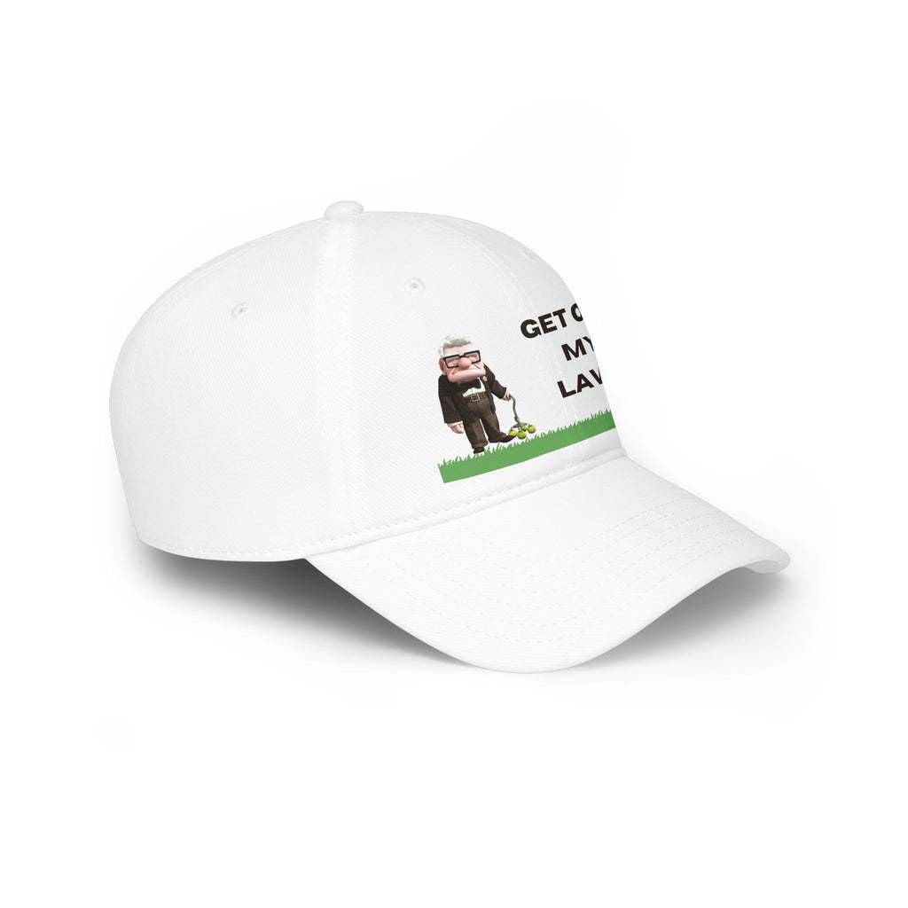 GET OFF My Lawn - One Of a Kind DTG Print -  Low Profile Baseball Cap