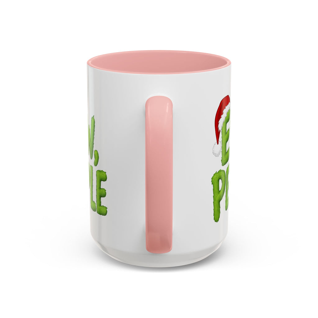 Eww People mug | Accent coffee mug, holiday Santa hat design