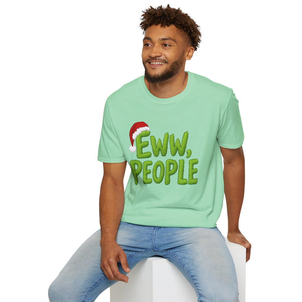 Eww, People T-Shirt | Funny Grinchy Santa Hat Holiday Tee