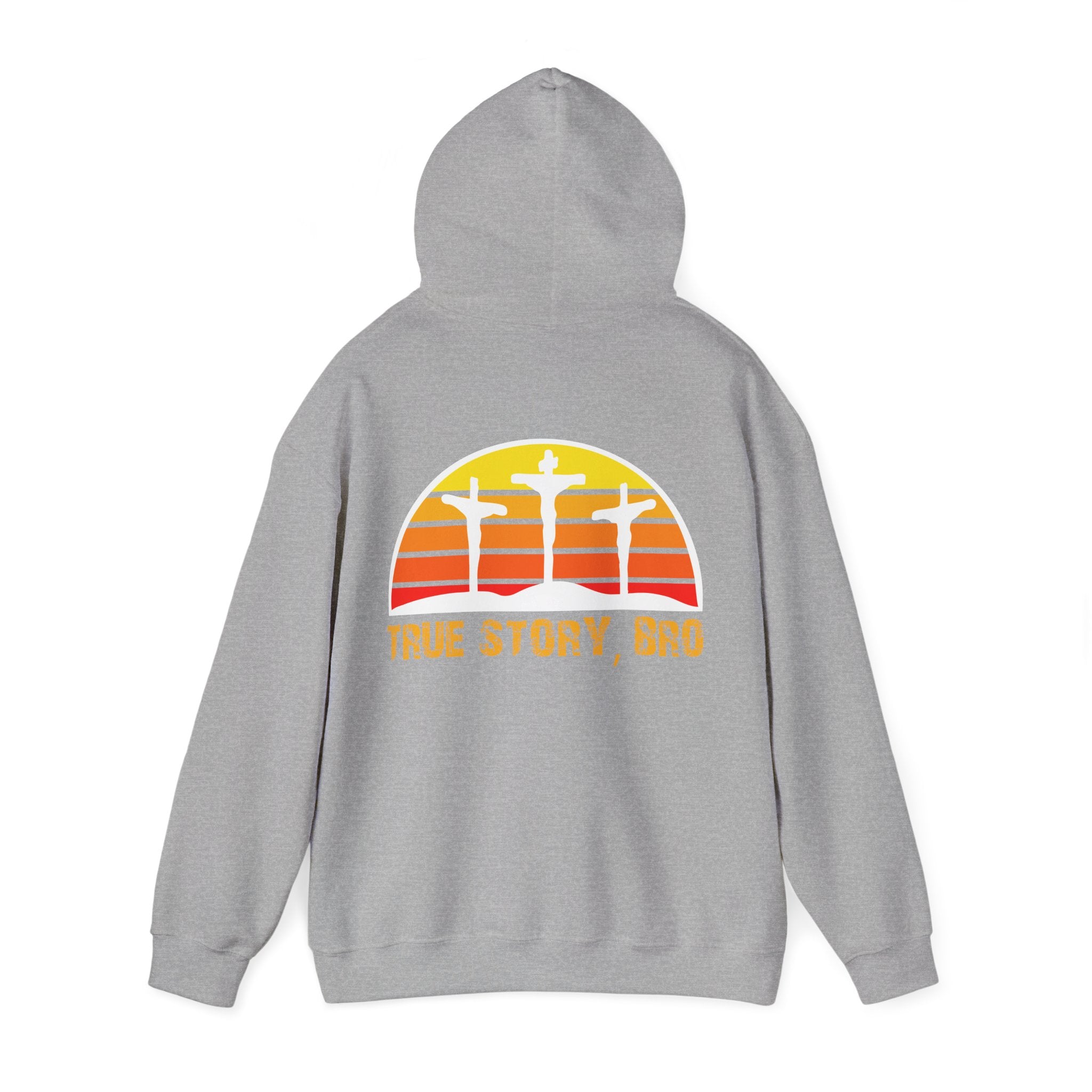 True Story Bro - Printed Both Sides) Unisex Heavy Blend Hooded Sweatshirt