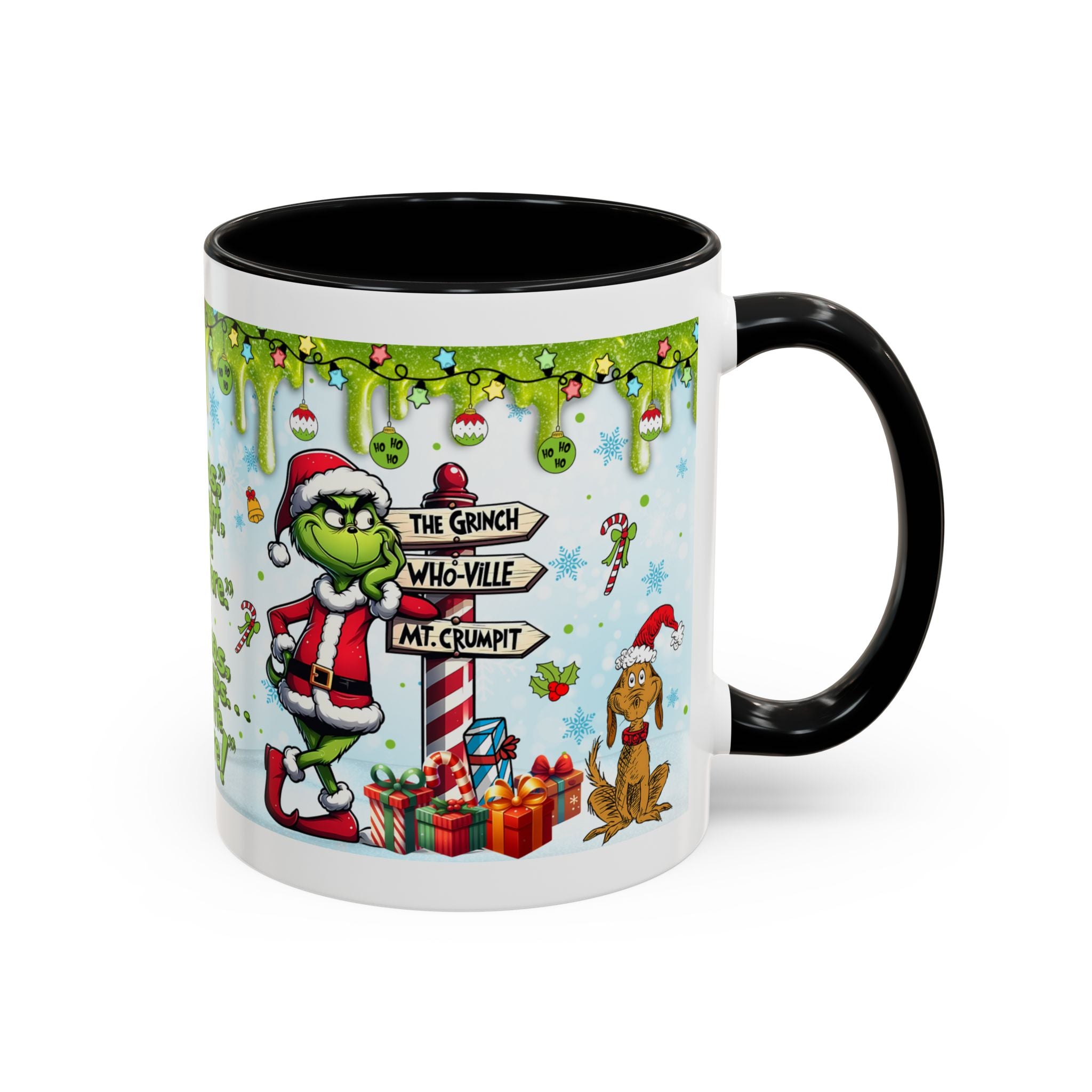 Grinch Christmas quote Accent Coffee Mug | 11oz 15oz