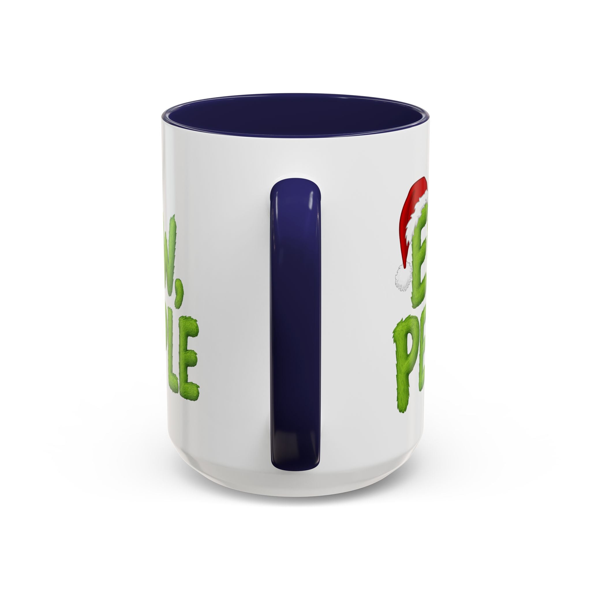 Eww People mug | Accent coffee mug, holiday Santa hat design