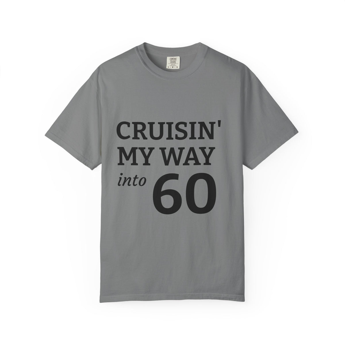 Cruisin' My Way Into 60 T-Shirt