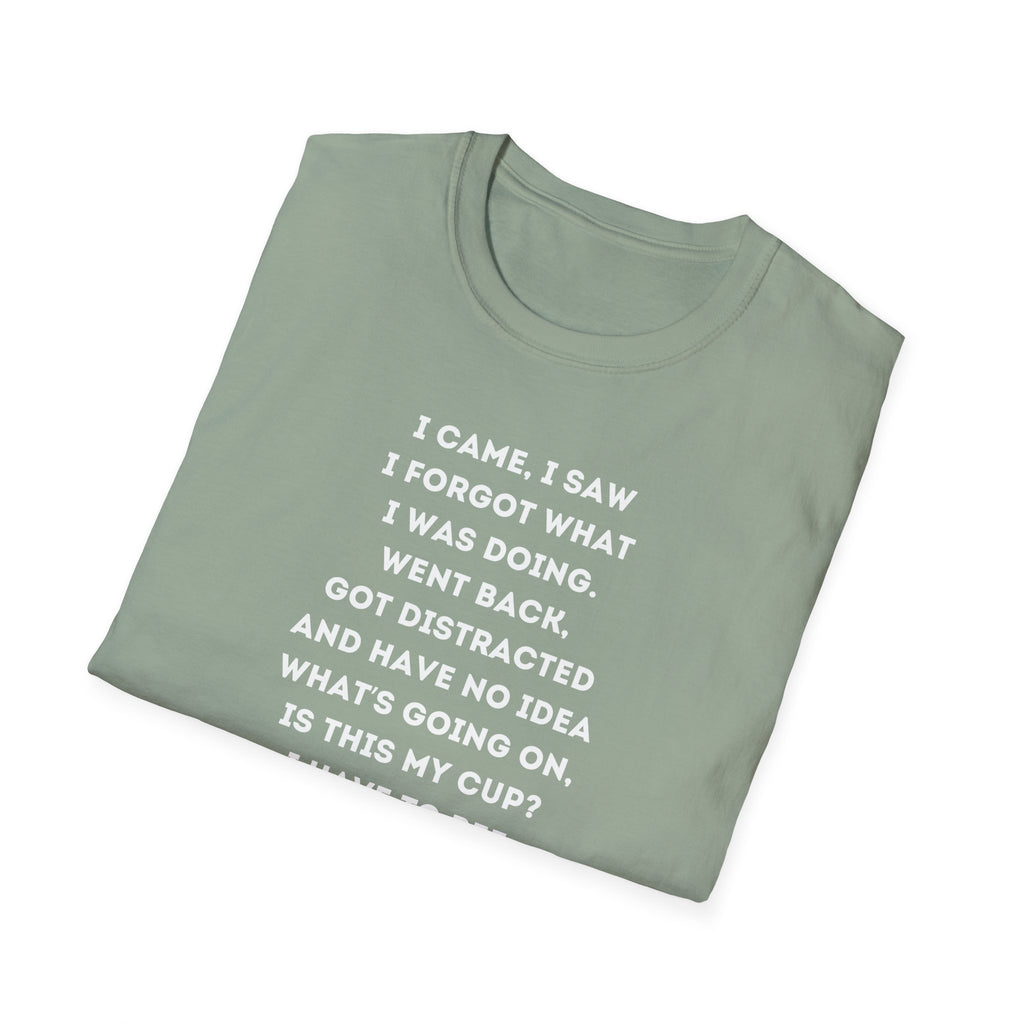 Funny Forgetful Grandpa Quote T-Shirt | I Got to Pee Coffee Cute Cartoon, Humorous Text Tee