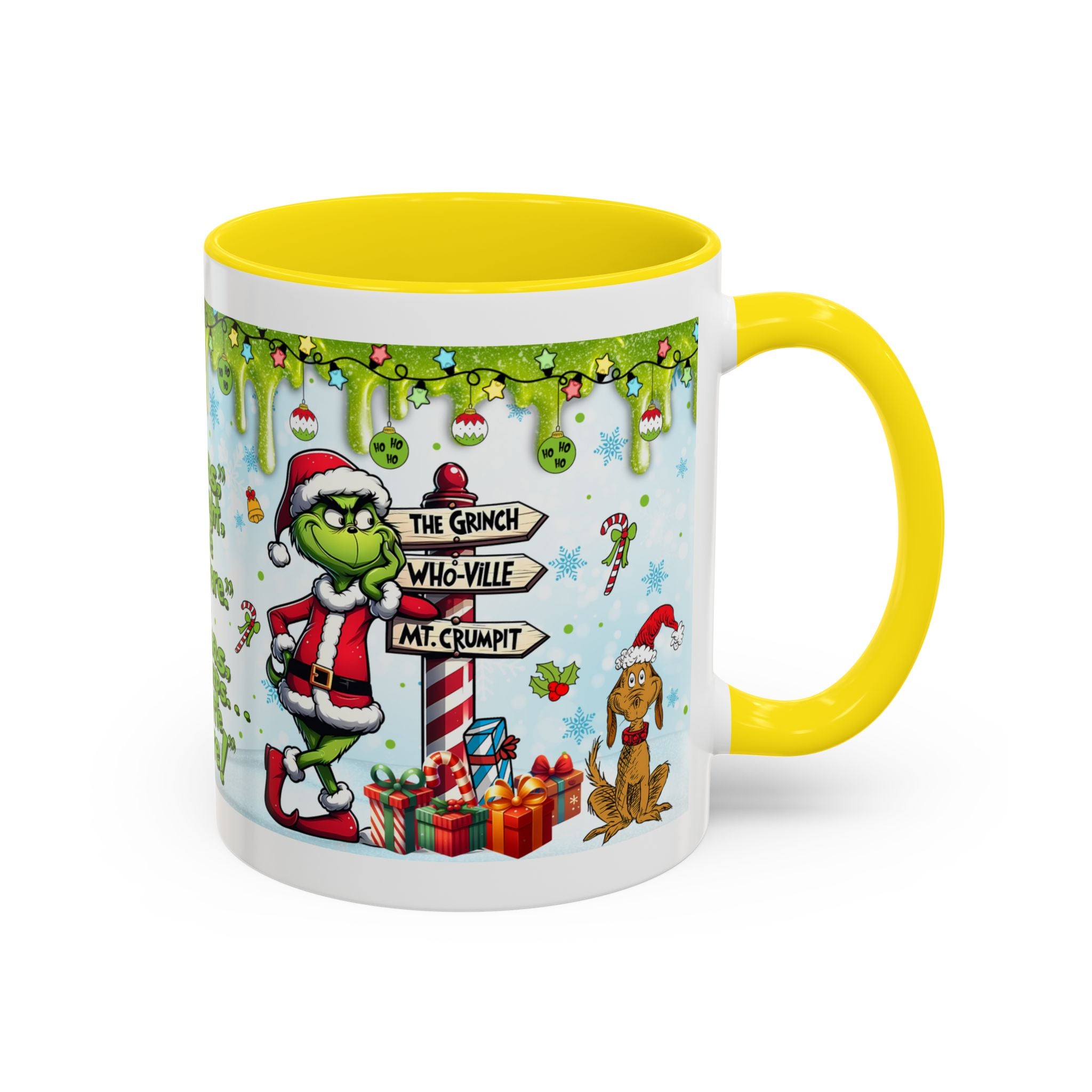Grinch Christmas quote Accent Coffee Mug | 11oz 15oz