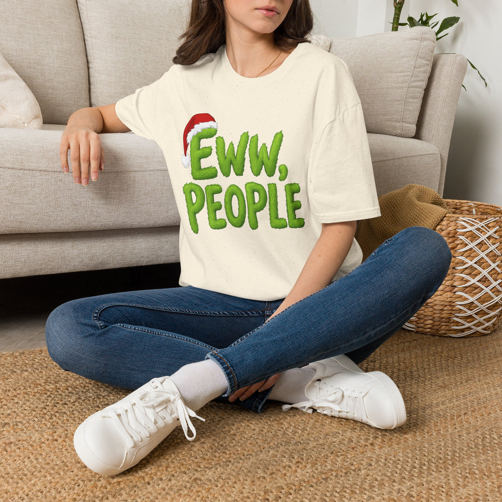 Eww, People T-Shirt | Funny Grinchy Santa Hat Holiday Tee