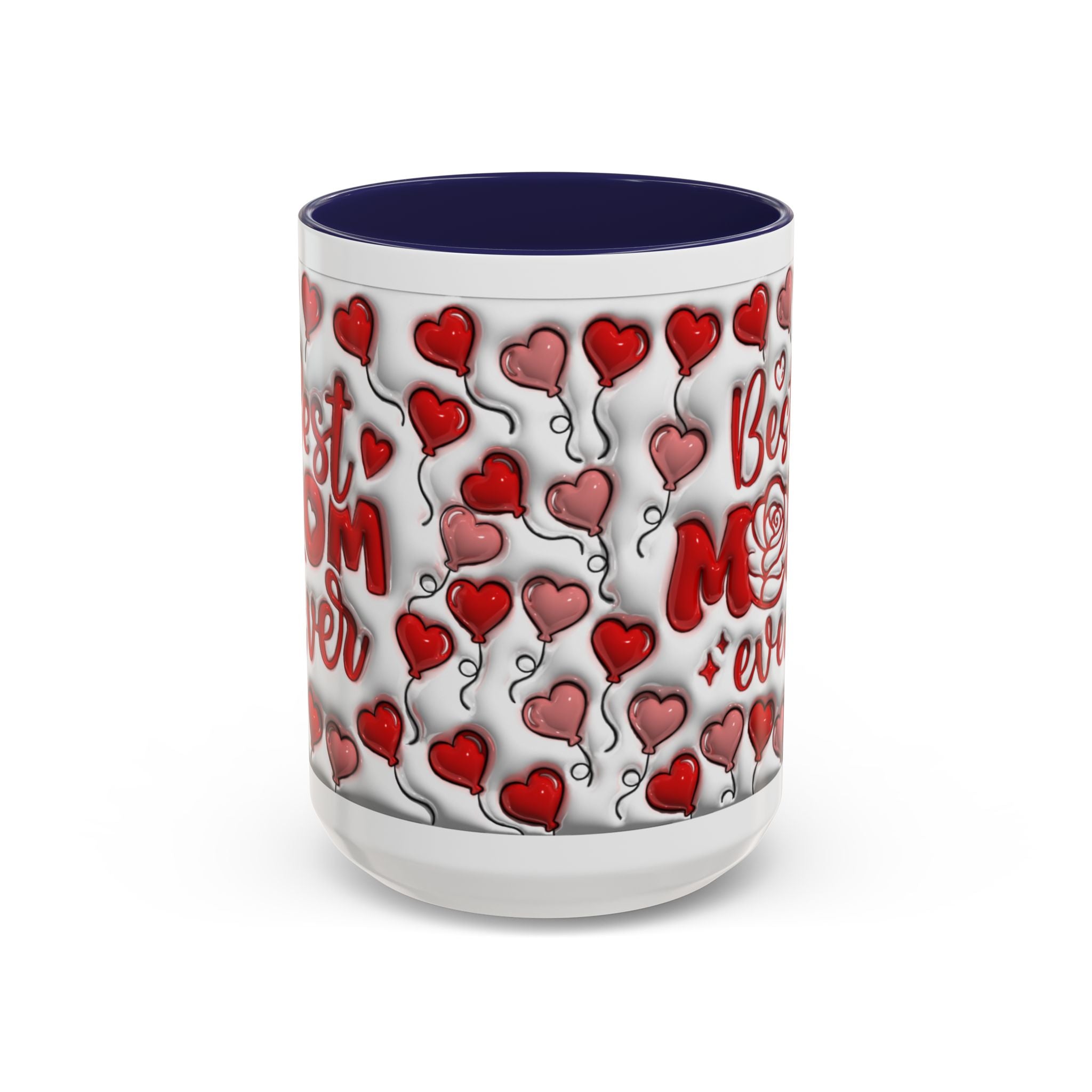 Best Mom Ever Valentines Day Hearts Accent Coffee Mug (11, 15oz)