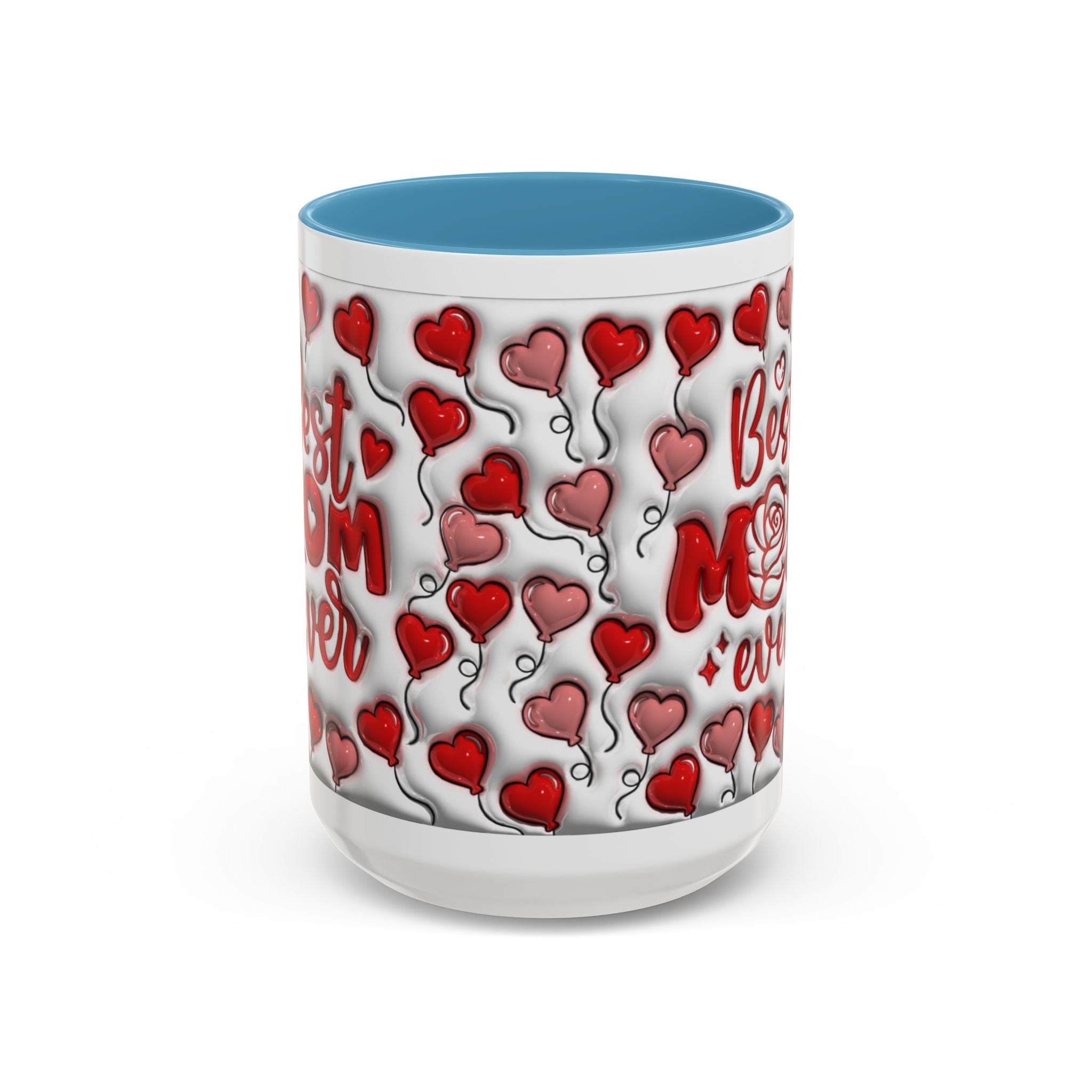 Best Mom Ever Valentines Day Hearts Accent Coffee Mug (11, 15oz)