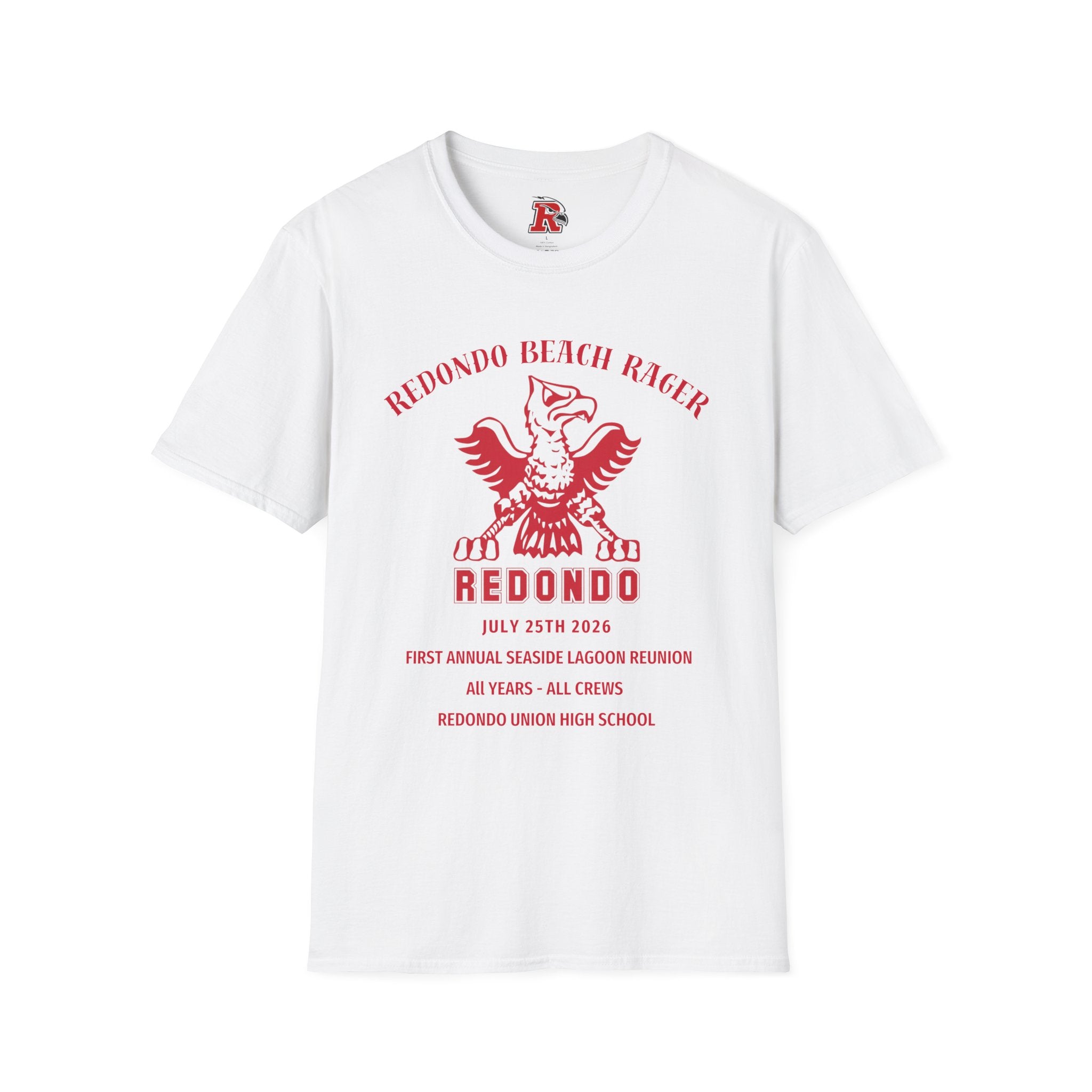 Redondo Beach Rager T-Shirt — Vintage School Spirit Graphic Tee - First Annual All Class Reunion 7-25-26 at Seaside Lagoon Redondo Beach