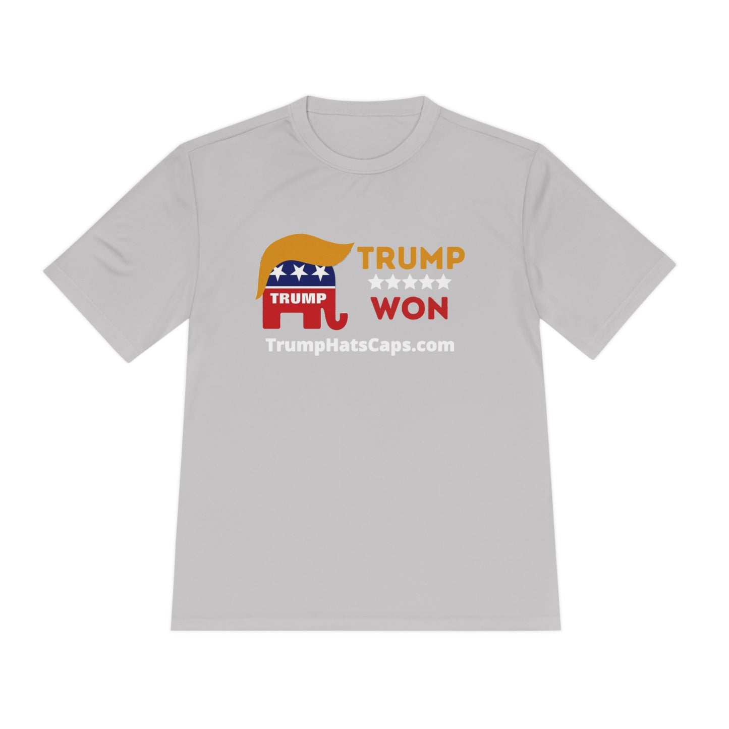 Trump Won TrumpHatsCaps.com Unisex Moisture Wicking Tee