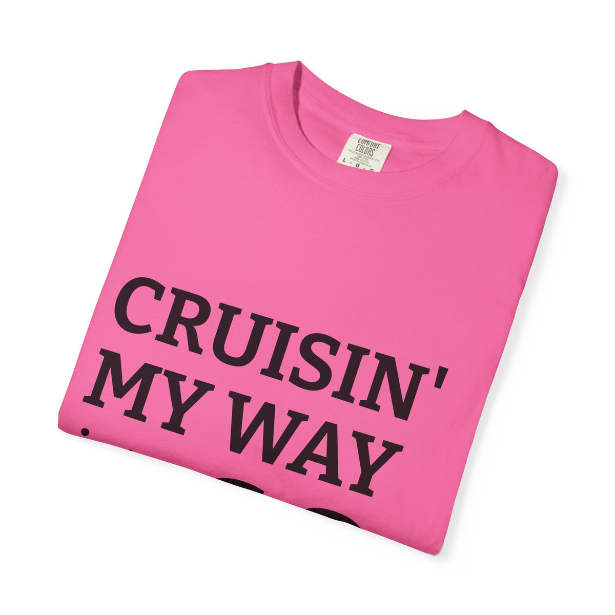 Cruisin' My Way Into 60 T-Shirt
