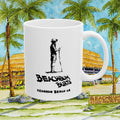 Beach Bum Burts ~ Redondo Beach California - Custom Ceramic Mug - Perfect Gift for Coffee Lovers, Home Decor, Gone But Not Forgotten