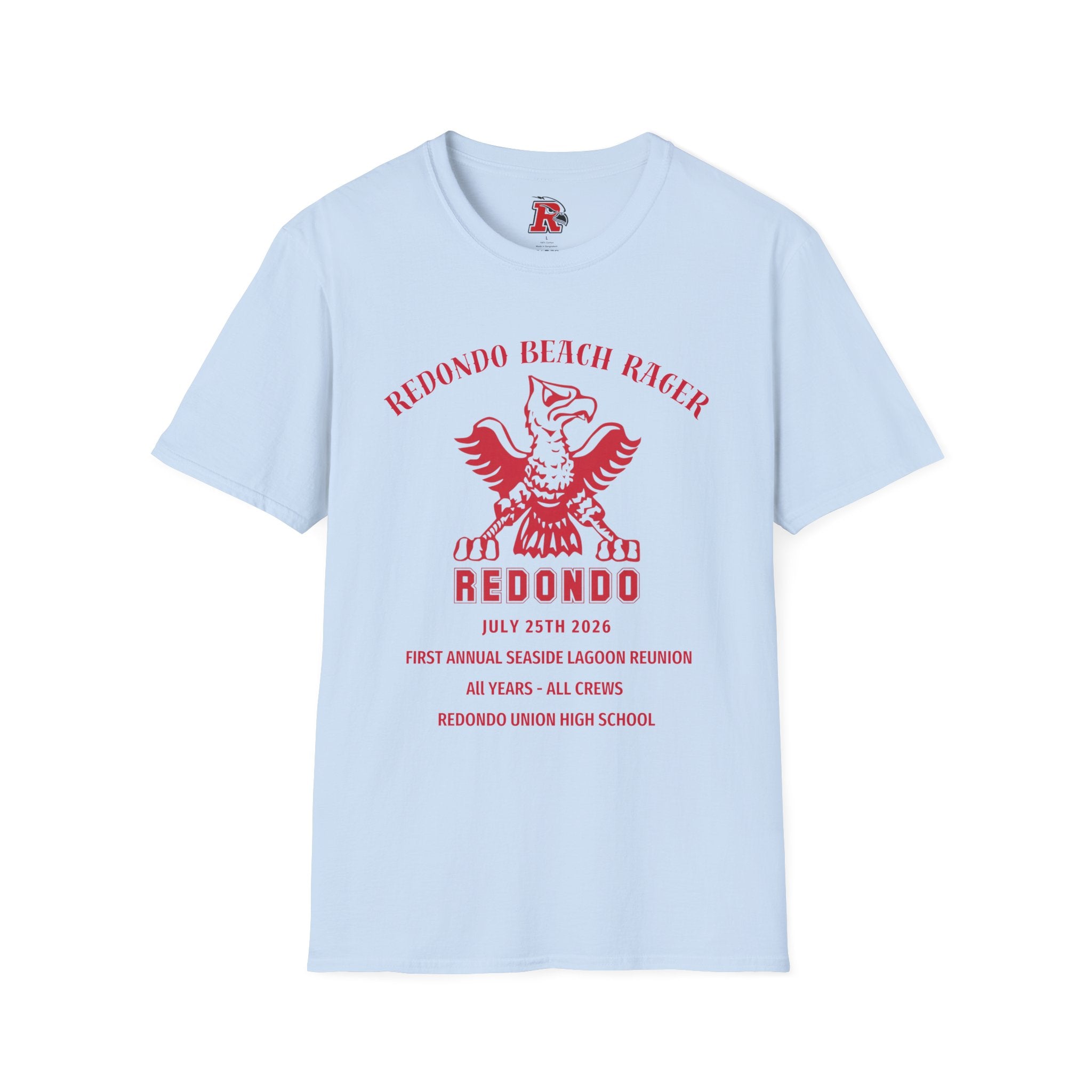 Redondo Beach Rager T-Shirt — Vintage School Spirit Graphic Tee - First Annual All Class Reunion 7-25-26 at Seaside Lagoon Redondo Beach