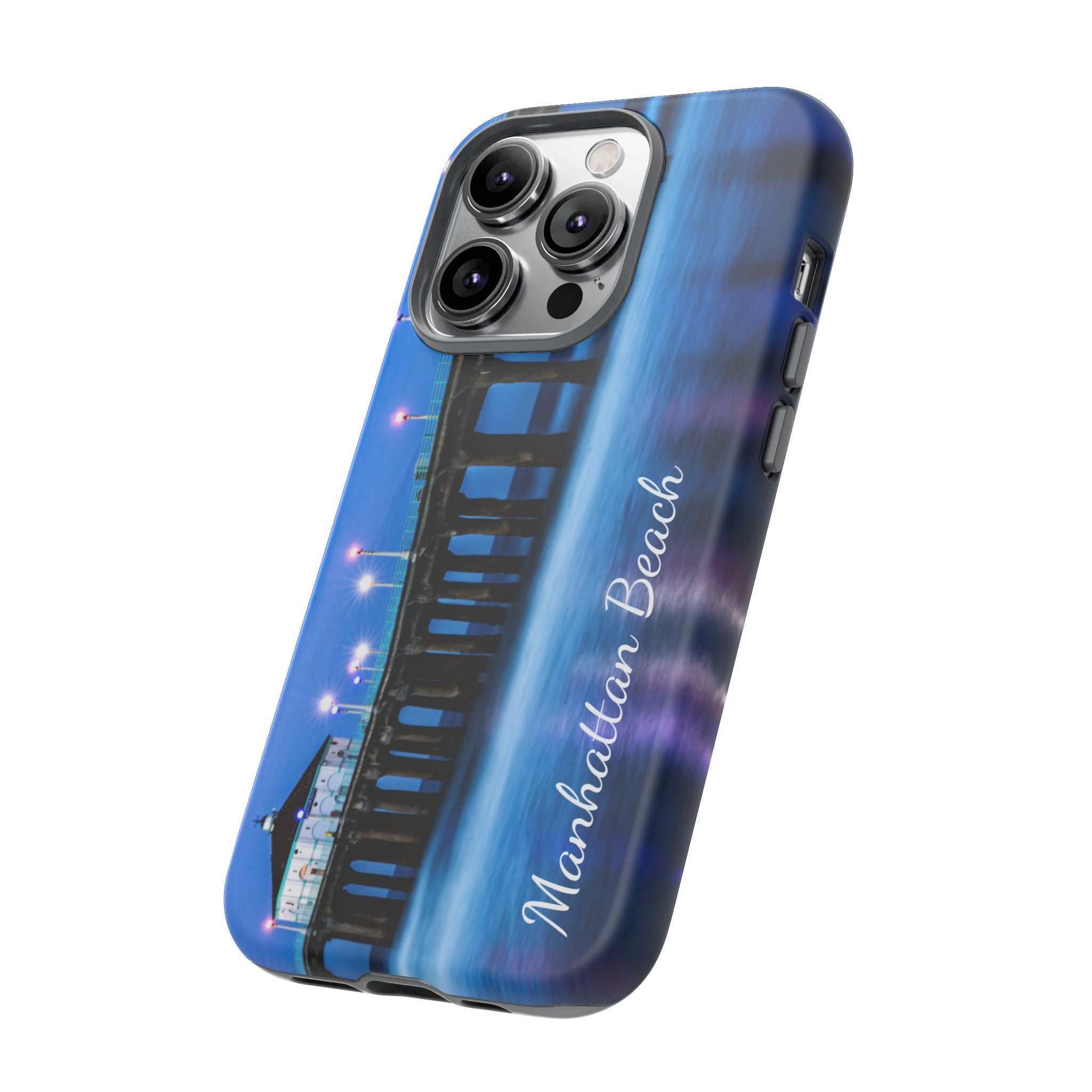 Manhattan Beach California - All IPhone and Samsung Google Tough Phone Cases