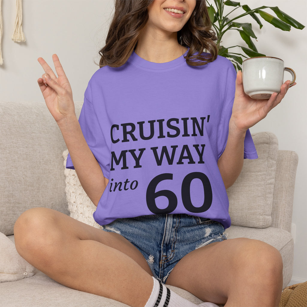 Cruisin' My Way Into 60 T-Shirt