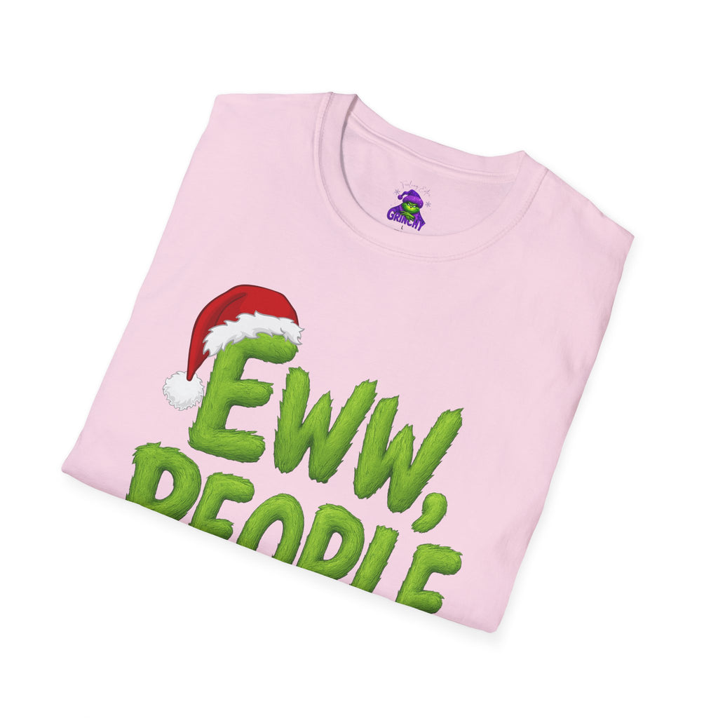Eww, People T-Shirt | Funny Grinchy Santa Hat Holiday Tee