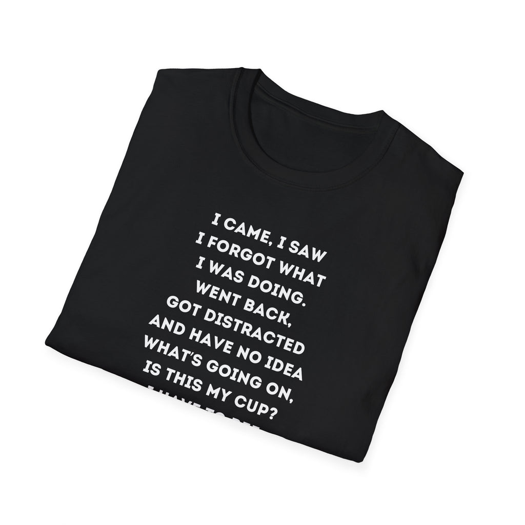 Funny Forgetful Grandpa Quote T-Shirt | I Got to Pee Coffee Cute Cartoon, Humorous Text Tee